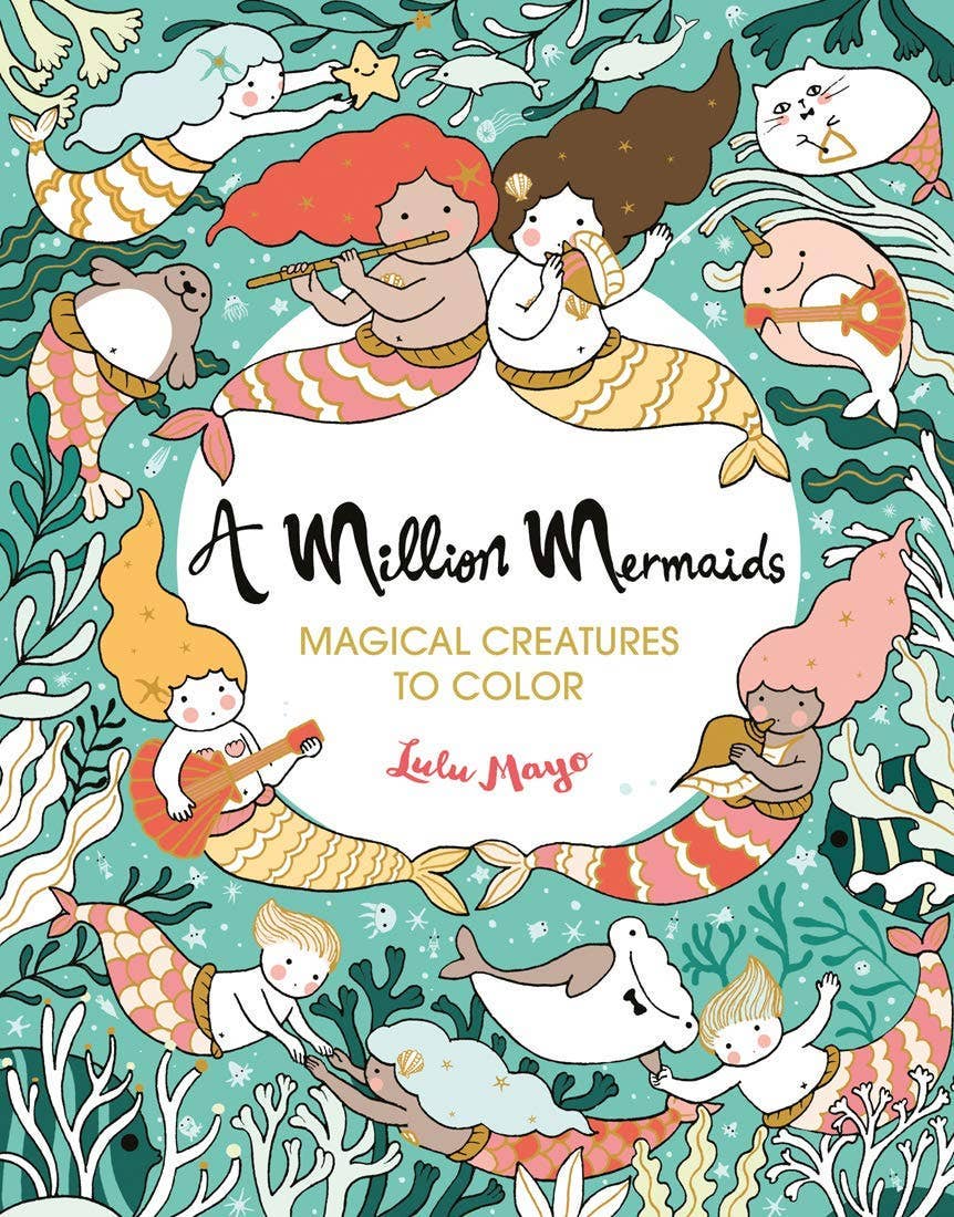 A Million Mermaids Coloring Book | Hachette Book Group